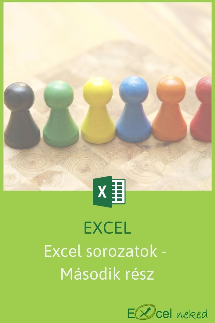 Excel sorozatok – Második rész