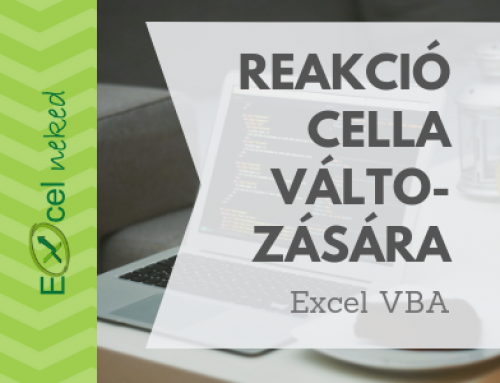 Excel VBA – Reakció cella változására