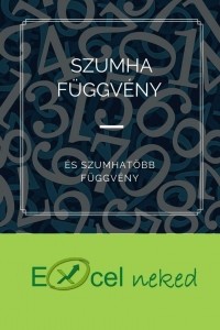 SZUMHA függvény és SZUMHATÖBB függvény