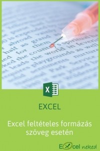Excel feltételes formázás szöveg esetén