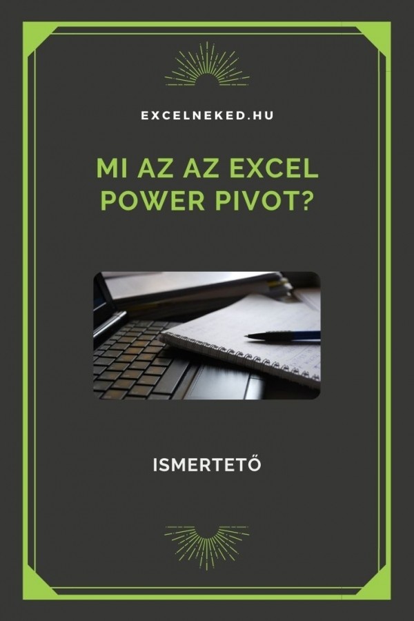 Mi Az Excel Mi az az Excel Power Pivot? - Ismertető - Excelneked.hu
